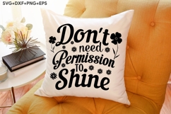 Don&#039;t Need Permission To Shine Product Image 3