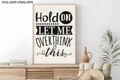 Hold On, Let Me Overthink This Product Image 4