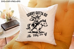 Sorry Gotta Go The Vibes Are Off Product Image 3