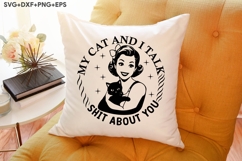 My Cat And I Talk Shit About You Product Image 3