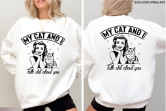 My Cat And I Talk Shit About You Product Image 4