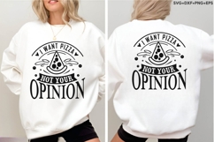 I Want Pizza Not Your Opinion Product Image 1