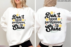 Don&#039;t need permission to Shine Product Image 4
