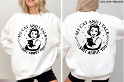 My Cat And I Talk Shit About You Product Image 4