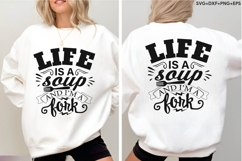 Life Is A Soup And I&#039;m Fork Product Image 4