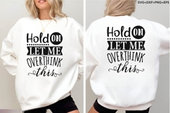 Hold On, Let Me Overthink This Product Image 1