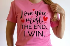 Love you most the end I win SVG, Valentines day quote SVG Product Image 3