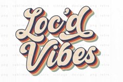 Locd vibes PNG Sublimation Product Image 1