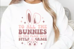 To All The Bunnies In The Place With Style And Grace SVG Product Image 3