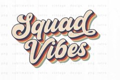 Squad vibes PNG Sublimation Product Image 2