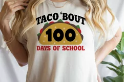 Taco Bout 100 days of school SVG, 100 days of school svg Product Image 3