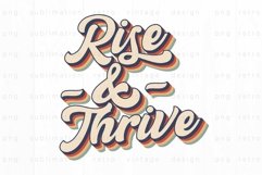 Retro Rise thrive PNG Sublimation Product Image 1