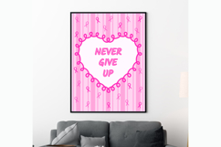 Never Give Up Wall Art | Breast Cancer Wall Art | Printable Product Image 2