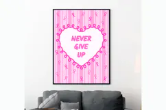 Never Give Up Wall Art | Breast Cancer Wall Art | Printable Product Image 2