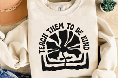 Teach Them To Be Kind | Boho Floral Teacher SVG Product Image 2