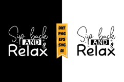 Sip Back and Relax Svg, Sarcastic Svg Designs Product Image 1
