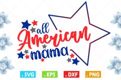 All American Mama Svg, 4th of July Mom Svg Product Image 1