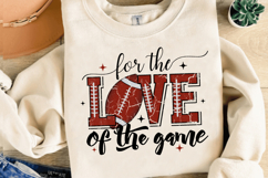 For The Love Of The Game PNG | Football Love Sublimation PNG Product Image 3