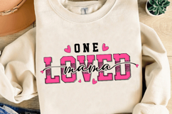One Loved Mama - Valentine Sublimation Design PNG Product Image 4