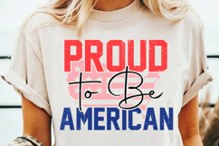 Proud To Be American SVG | Patriotic 4th of July Design Product Image 3