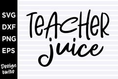 Teacher juice SVG Product Image 1