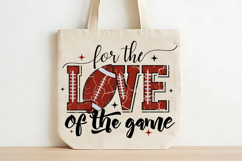 For The Love Of The Game PNG | Football Love Sublimation PNG Product Image 4
