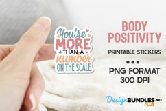 Printable Stickers, Body Positivity Quote Stickers Product Image 1