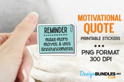 Make More Moves And Less Announcements, Printable Stickers Product Image 1