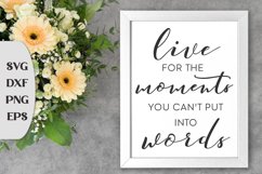 Motivational Quote Svg, Wood Sign Svg, Live For The Moments Product Image 1