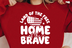 Land Of The Free Home Of The Brave PNG| 4th Of July SVG Product Image 4