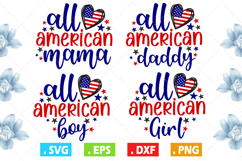 All american Mama, Daddy, Boy, Girl Svg, 4th of July Bundle Product Image 1