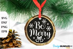 Be Merry, Christmas Ornament Svg, Christmas Design Svg Product Image 1