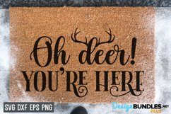 Oh Deer! You're Here, Christmas Svg, Holiday Svg, Santa Svg Product Image 1