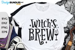 Witch's Brew, Halloween Quote, Halloween Wine, Witch Svg Product Image 1