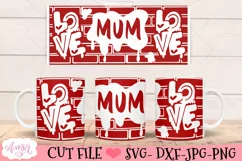Mum Mug Wrap SVG for Cricut infusible ink | Mother's day SVG Product Image 3