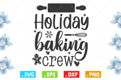 Holiday baking Crew Svg, Baking Crew Svg Product Image 1
