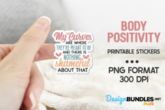 Body Positivity Printable Stickers, Mental Health Quote Product Image 1