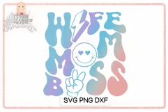 Wife Mom Boss - SVG & PNG for sublimation Product Image 1