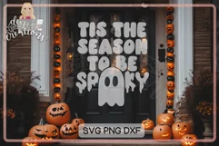Tis the Season to be Spooky - SVG & PNG for sublimation Product Image 1