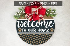 Welcome To Our Home, Door Hanger SVG, Dog Round Sign SVG Product Image 4