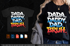 Dada Daddy Dad Bruh Tshirt Design Product Image 1