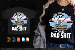 Doing Dad Shits Tshirt Design Product Image 1