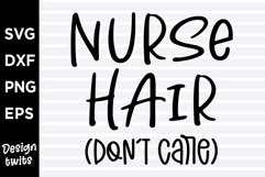 Nurse hair dont care SVG Product Image 1