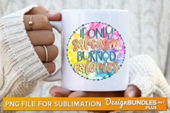 If Only Sarcasm Burned Calories, Snarky Quote PNG Product Image 1