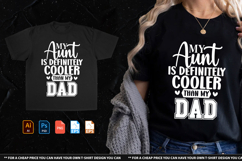 My Aunt is Definitely Cooler Than My Dads Product Image 1