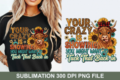 Your Crazy is showing Sublimation - Halloween PNG Design Product Image 1