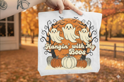 Hangin’ with my boos Sublimation - Halloween Design Product Image 1
