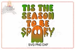 Tis the Season to be Spooky - SVG & PNG for sublimation Product Image 3