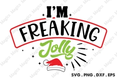 I m Freaking Jolly, Christmas Quotes SVG Product Image 1