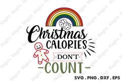 Christmas Calories Don t -count, Christmas Quotes SVG Product Image 2